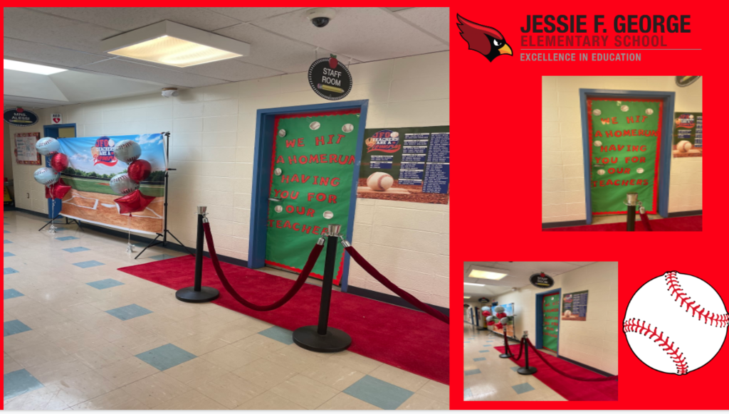 Baseball them set up for Teacher Appreciation Week at JFG! Balloons, red carpet, and door decorations shown